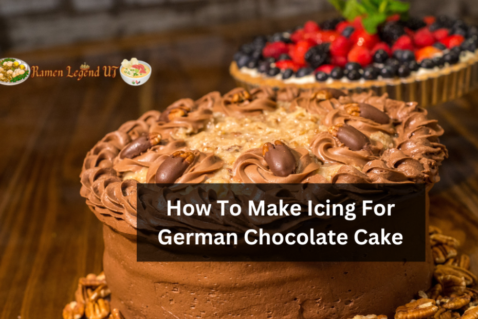 How To Make Icing For German Chocolate Cake