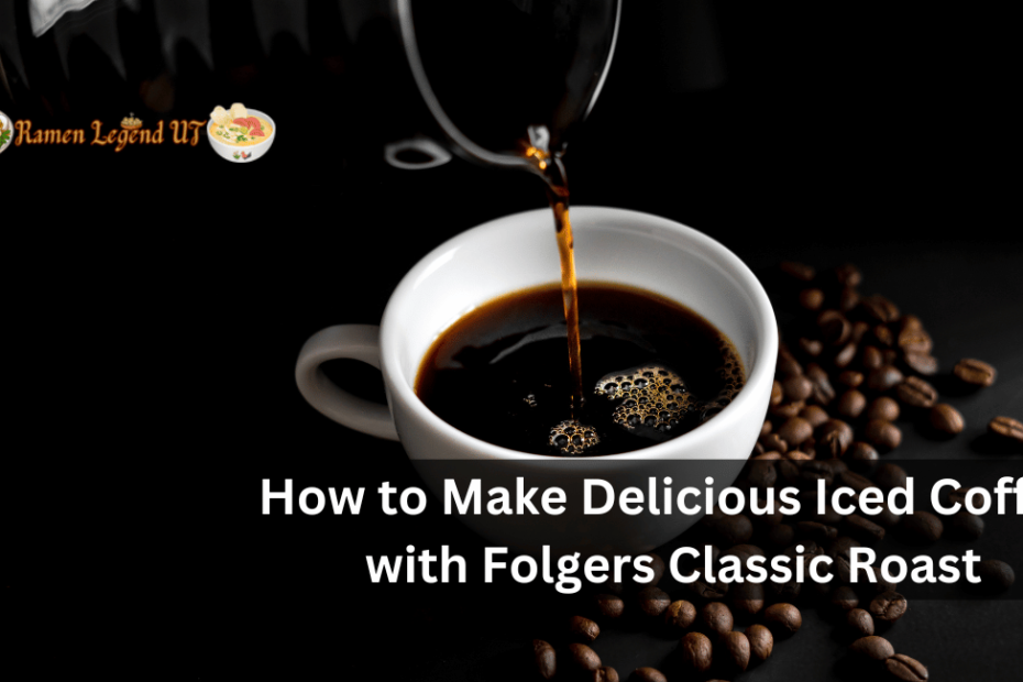 How to Make Delicious Iced Coffee with Folgers Classic Roast